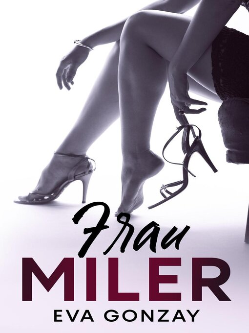 Title details for Frau Miler by Eva Gonzay - Available